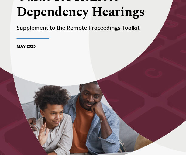 Enhancing State Court Efforts to Address Child Abuse and Neglect – The National Center for State Courts